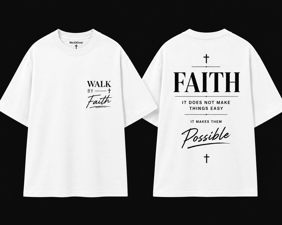 Walk By Faith white T-shirt front and back