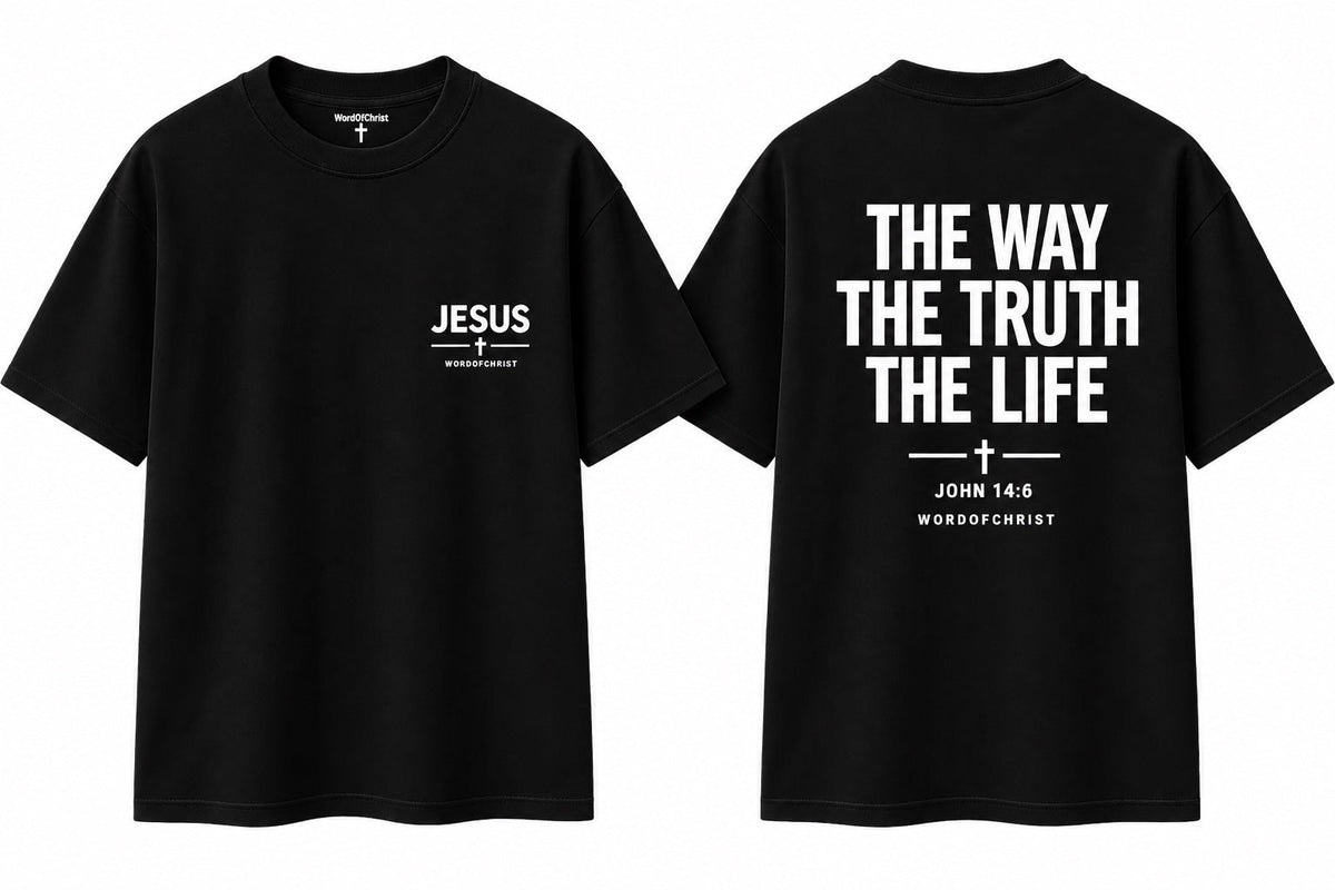 The Way The Truth The Life black T-shirt front and back